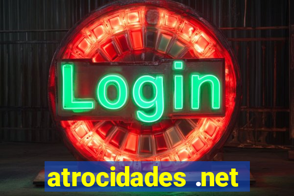 atrocidades .net